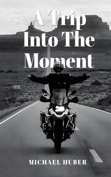 A Trip Into The Moment
