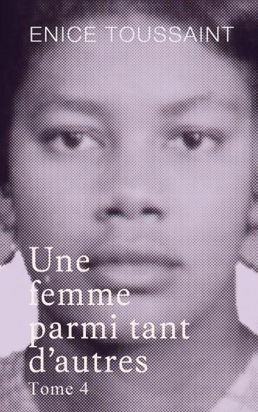 Une femme parmi tant d'autres Tome 4