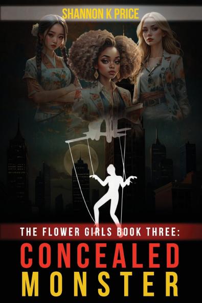 The Flower Girls Book Three