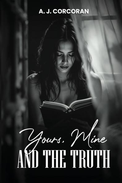 Yours Mine And The Truth