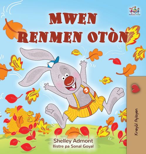 I Love Autumn (Haitian Creole Book for Kids)