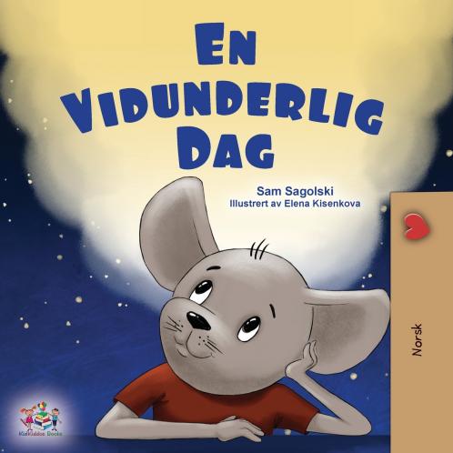 A Wonderful Day (Norwegian Book for Children)