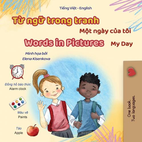 Words in Pictures - My Day (Vietnamese English Bilingual Children's Book)