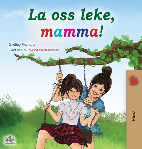 Let's play Mom! (Norwegian children's book)