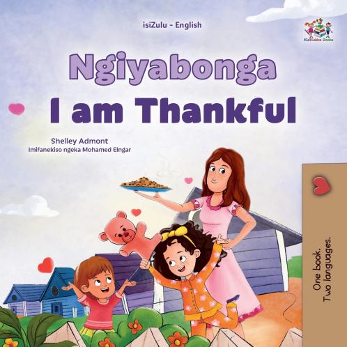 I am Thankful (Zulu English Bilingual Children's Book)
