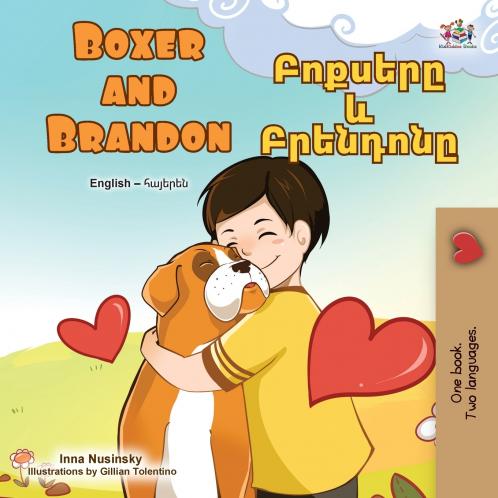 Boxer and Brandon (English Armenian Bilingual Children's Book)