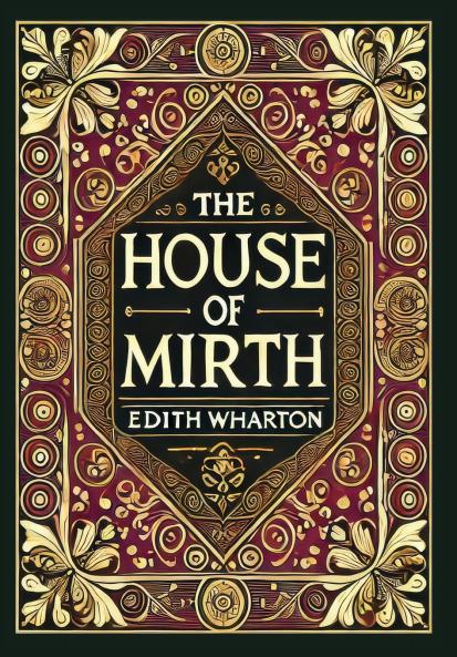 The House of Mirth (Collector's Edition) (Laminated Hardback with Jacket)
