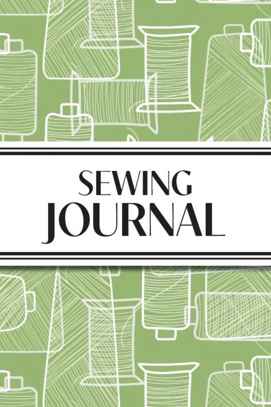 Sewing Journal (Green Thread Spools)