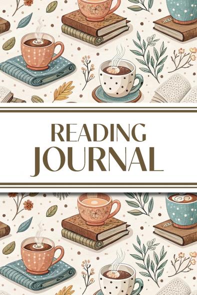 Reading Journal (Cozy Blankets Books and Hot Chocolate)