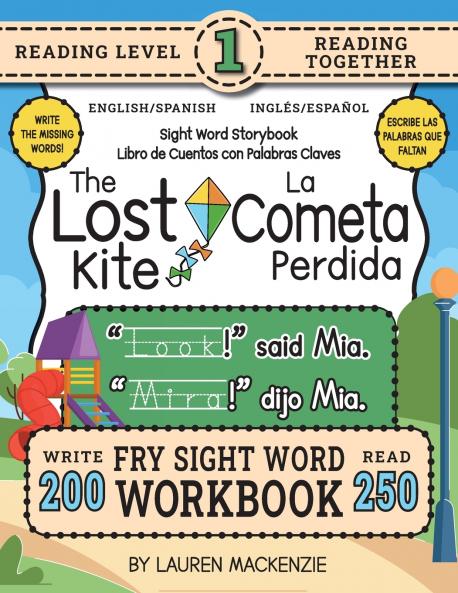 250 Sight Word Storybook The Lost Kite (Level 1) Bilingual English/Spanish Inglés/Español