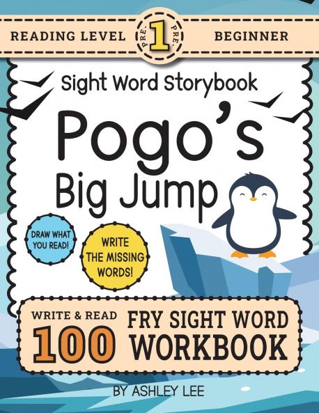 100 Sight Word Storybook Workbook Pogo's Big Jump (Level Pre-1)