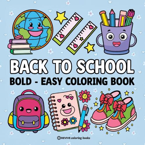 Bold & Easy Back to School Coloring Book for Kids