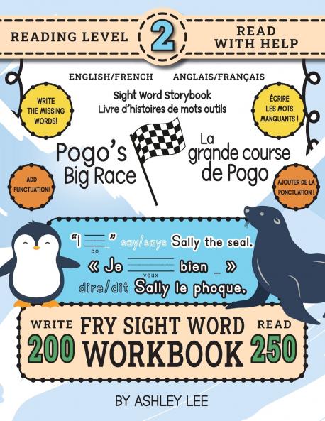 250 Sight Word Storybook Pogo's Big Race (Level 2) Bilingual English/French Anglais/Français