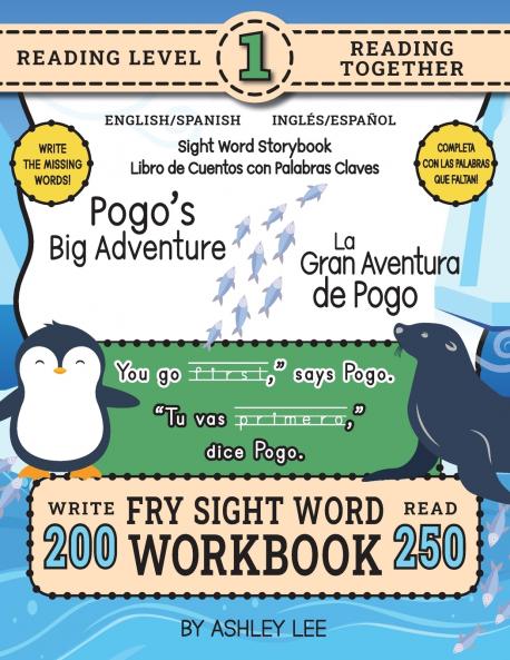 250 Sight Word Storybook Pogo's Big Adventure (Level 1) Bilingual English/Spanish Inglés/Español
