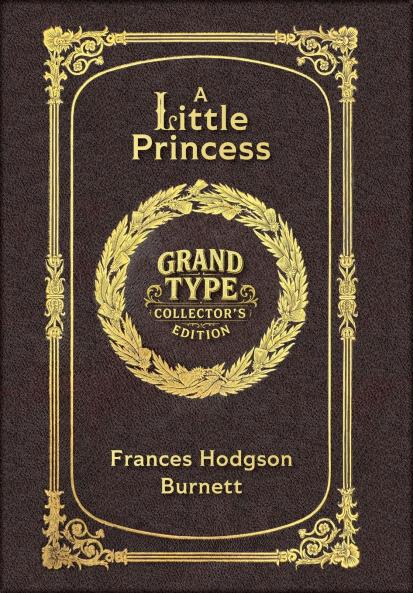 A Little Princess (Grand Type Collector's Edition) (Laminated Hardback with Jacket) Large Print