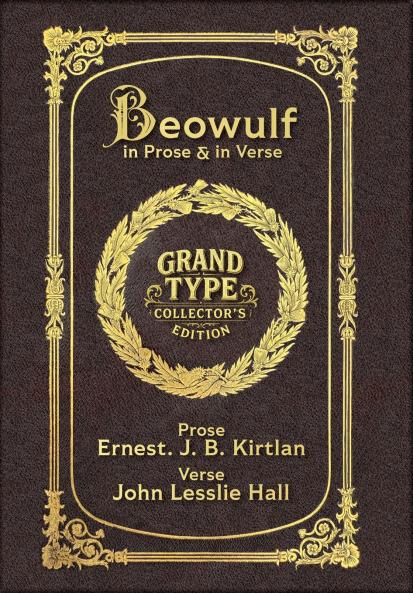 Beowulf in Prose & in Verse (Grand Type Collector's Edition) (Laminated Hardback with Jacket) Large Print