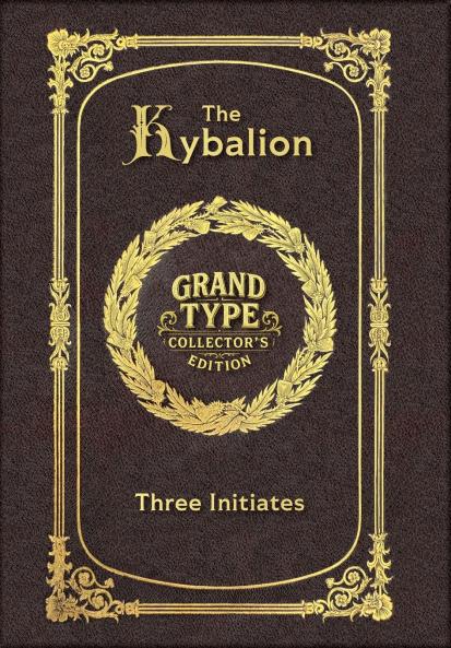 The Kybalion (Grand Type Collector's Edition) (Laminated Hardback with Jacket) Large Print