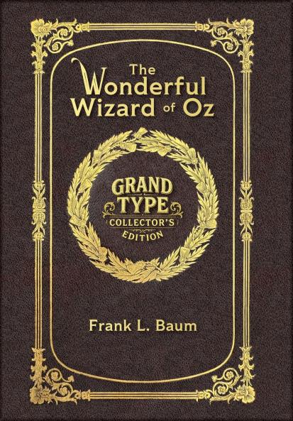 The Wizard of Oz (Grand Type Collector's Edition) (Laminated Hardback with Jacket) Large Print