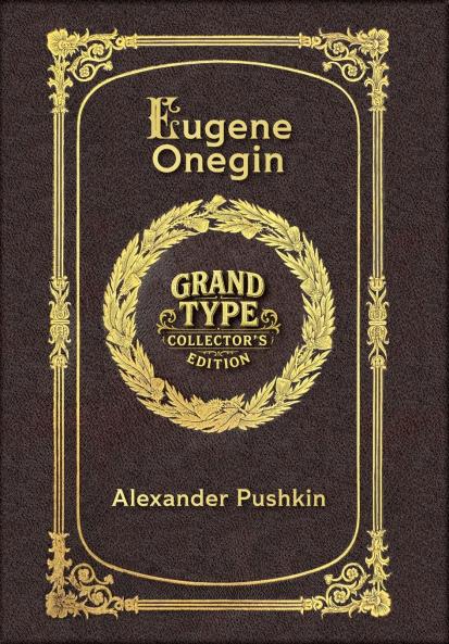 Eugene Onegin (Grand Type Collector's Edition) (Laminated Hardback with Jacket) Large Print