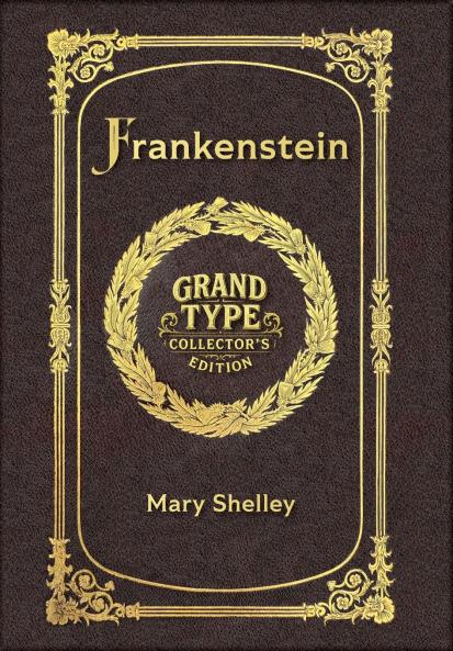 Frankenstein (Grand Type Collector's Edition) (Laminated Hardback with Jacket) Large Print