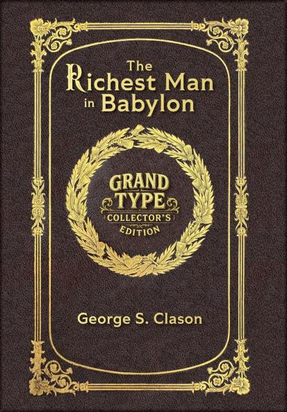 The Richest Man in Babylon (Grand Type Collector's Edition) (Laminated Hardback with Jacket) Large Print