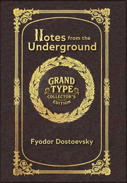 Notes from the Underground (Grand Type Collector's Edition) (Laminated Hardback with Jacket) Large Print
