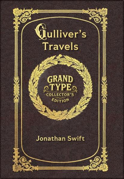 Large Print - Gulliver's Travels - Grand Type Collector's Edition - Matte Hardcover with Dust Jacket
