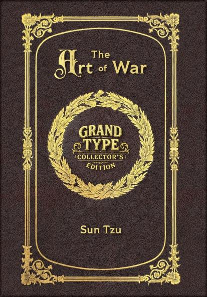 Large Print - The Art of War - Grand Type Collector's Edition - Matte Hardcover with Dust Jacket