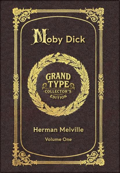 Large Print - Moby Dick Volume 1 of 3 - Grand Type Collector's Edition - Matte Hardcover with Dust Jacket