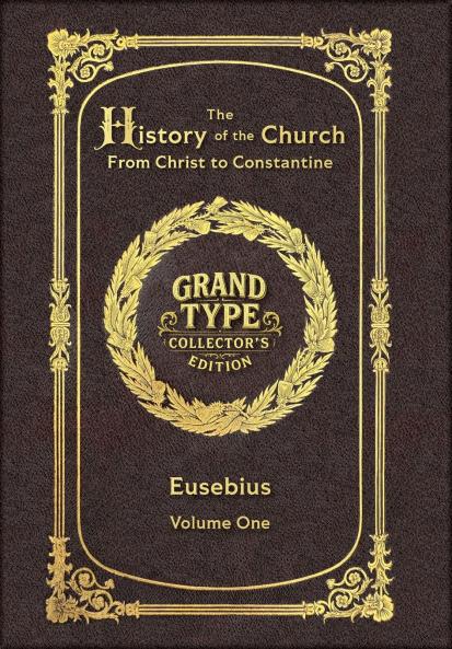 Large Print - The History of the Church Volume 1 of 2 - Grand Type Collector's Edition - Matte Hardcover with Dust Jacket