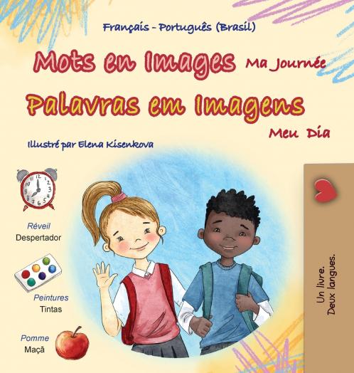 Mots en Images Ma Journée (Livre pour enfants bilingue français-portugais - brésilien)