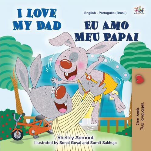 I  Love My Dad (English Portuguese Bilingual Book for Kids - Brazilian)