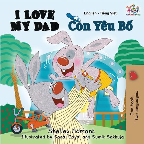I Love My Dad (English Vietnamese Bilingual Children's Book)