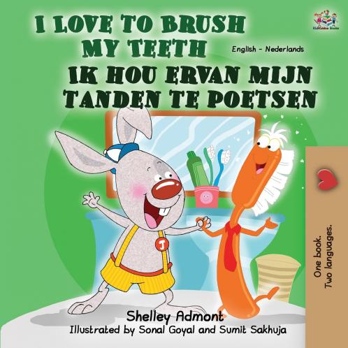 I Love to Brush My Teeth (English Dutch Bilingual Children's Book)