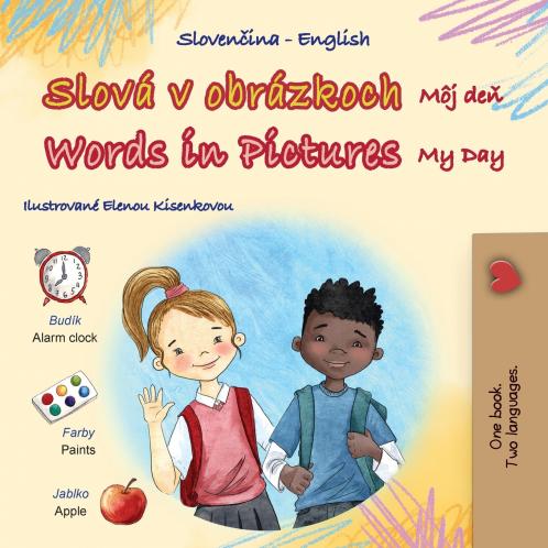 Words in Pictures - My Day (Slovak English Bilingual Children's Book)