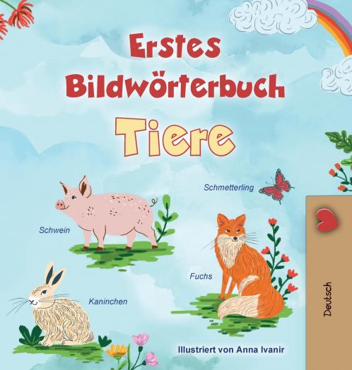 First Picture Dictionary - Animals (German Children's Book)