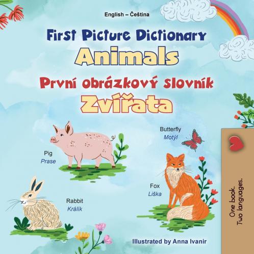 First Picture Dictionary - Animals (English Czech Bilingual Children's Book)