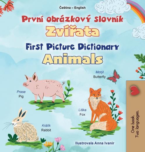 First Picture Dictionary - Animals (Czech English Bilingual Children's Book)