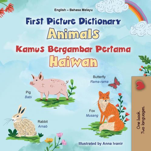 First Picture Dictionary - Animals (English Malay Bilingual Children's Book)