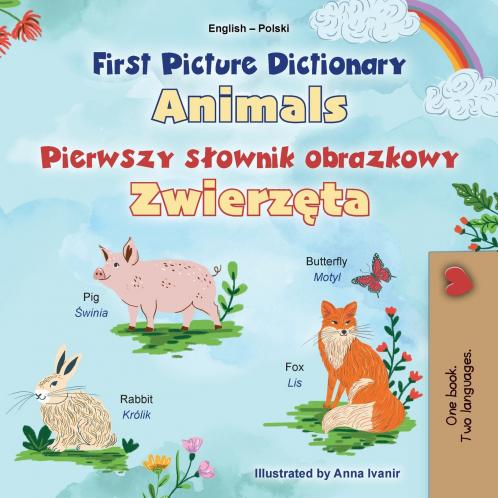 First Picture Dictionary - Animals (English Polish Bilingual Children's Book)
