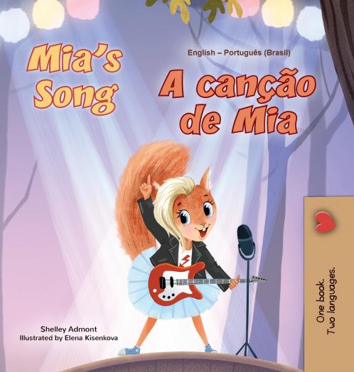 Mia's Song  (English Portuguese Bilingual Children's Book - Brazilian)