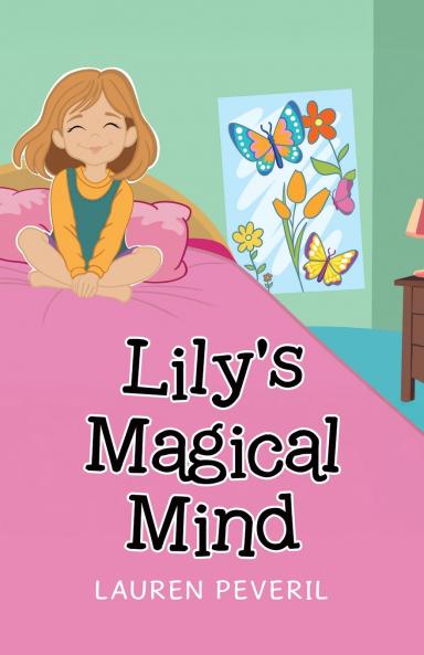 Lily's Magical Mind