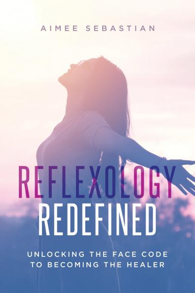 Reflexology Redefined