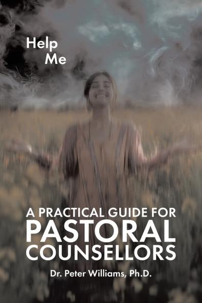 A Practical Guide for Pastoral Counsellors