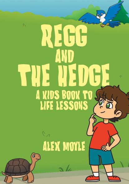 Regg and the Hedge