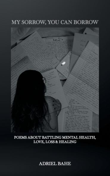 My Sorrow You Can Borrow