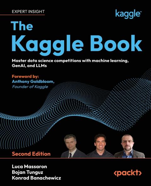 The Kaggle Book - Second Edition