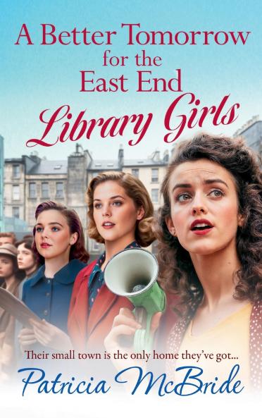 A Better Tomorrow for the East End Library Girls