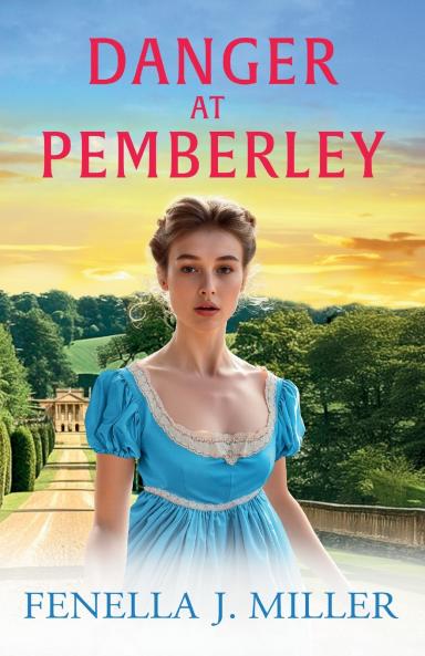 Danger at Pemberley