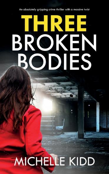 THREE BROKEN BODIES